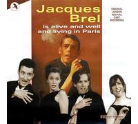 Jacques Brel Is Alive & Well &