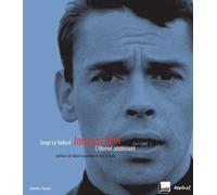 Jacques Brel. L'eternel adolescent - Serge Levaillant - Textuel - broché - Biographie
