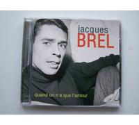 Jacques Brel - Quand On A Que L'Amour