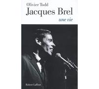 Jacques Brel, Une Vie
