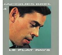 Jacques Brel Vol. 4 - Le Plat pays