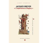 Jacques Breyer . " L'Expérience d'Arginy"