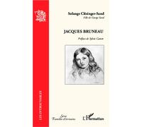Jacques Bruneau – Solange Clésinger-Sand – Roman – Broché