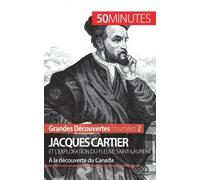 Jacques Cartier - A La Découverte Du Canada