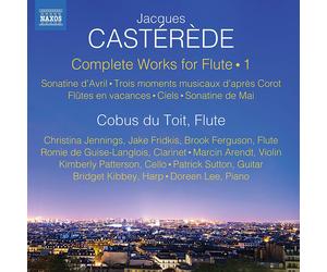 Jacques Casterede Jacques Castérède: Complete Works for Flute - Volume 1 (CD)