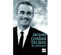 Jacques Chaban-Delmas en politique