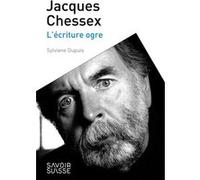 Jacques Chessex Sylviane Dupuis (Auteur)