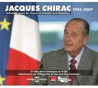 Jacques chirac 1995-2007 president de la republique - anthologie sonore des discours (37 allocutions 3 CD audio - Jacques Chirac - Frémeaux & Associés - Texte lu (CD) - Textes lus CD