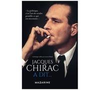 Jacques Chirac A Dit
