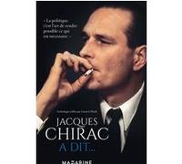 Jacques Chirac a dit... Laurent Pfaadt (Auteur)
