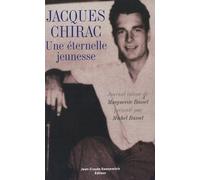 Jacques Chirac: Une éternelle jeunesse