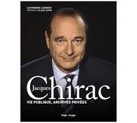 Jacques Chirac - Vie Publique, Archives Privées