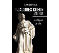 Jacques Coeur: 1400-1456