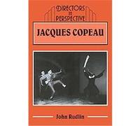 Jacques Copeau, Directors in Perspective John Rudlin (Auteur)