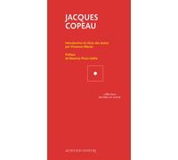 Vincenzo Mazza – Jacques Copeau – Préface de Béatrice Picon-Vallin – Actes Sud