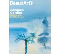 Jacques Cordier, rêveries sur la Côte d'Azur Au musée masséna - Collectif - Beaux Arts Editions - broché - Monographie