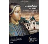 Jacques Cœur en Berry : Le parcours d'un ambitieux, 1400-1456 DVD G