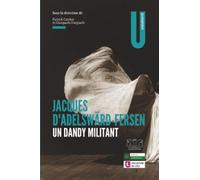 Jacques d'Adelwärd-Fersen : Un dandy militant