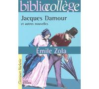 Biblio college : Jacques Damour et autres nouvelles