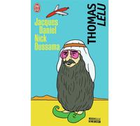 Jacques Daniel Nick Oussama - Thomas Lelu - J'ai Lu - Poche - Roman