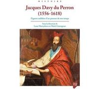 Jacques Davy du Perron (1556-1618) Lana Martysheva (Auteur), Mark Greengrass (Auteur)