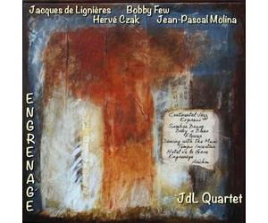 Jacques De LIGNIERES QUARTET & Bobby FEW - Engrenage