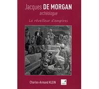 Jacques de Morgan archéologue