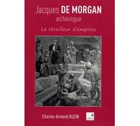 Jacques de Morgan archéologue