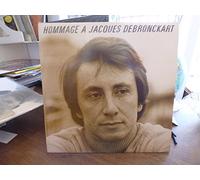 Jacques Debronckart - Hommage à Jacques Debronckart : j'suis heureux disque CBS 26407