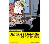 Jacques Delwitte, Little White Jack - Max De Radiguès - Employe Du Moi - broché - Bande dessinée