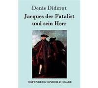 Jacques der Fatalist und sein Herr - Denis Diderot - BoD Third Party Titles - Livre en Anglais Denis DiderotDenis Diderot (Auteur)