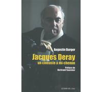 Jacques Deray,Un Cineaste a Mi-Chemin - Augustin Burger - Le Bord De L'eau Eds - broché - Livre
