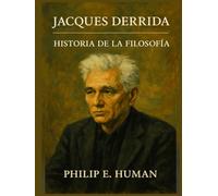 Jacques Derrida: Manuales de Historia de la Filosofía. Cuadernillos de filosofía.