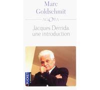 Jacques Derrida : Une introduction