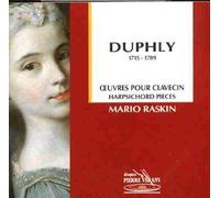 Jacques Duphly : Pièces pour le clavecin