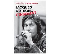 Jacques Dutronc, L'insolent
