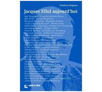 Jacques Ellul Aujourd'hui - Tome 2, Générations Ellul