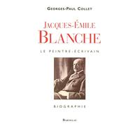 Jacques-Emile Blanche : le peintre-écrivain