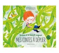 Jacques et le haricot magique Philippe Lechermeier (Auteur), Bérengère Delaporte (Illustration)