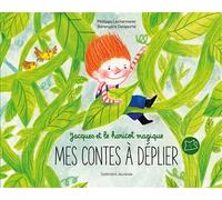 Philippe Lechermeier – Jacques et le haricot magique – Illustré par Bérengère Delaporte – Cartonné