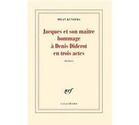 Milan Kundera – Jacques et son maître – Introduction à une variation – Gallimard, broché