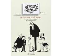 Jacques Faizant: Dessinateur de légendes