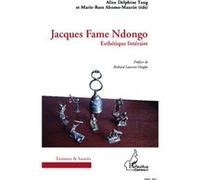 Jacques Fame Ndongo Marie-Rose Abomo-Maurin (Auteur), Alice Delphine Tang (Auteur)