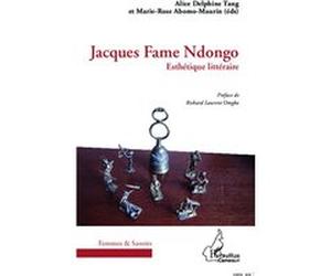 Jacques Fame Ndongo Marie-Rose Abomo-Maurin (Auteur), Alice Delphine Tang (Auteur)