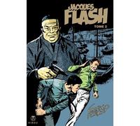 Jacques Flash T02 - Gérald Forton - Hibou Eds - broché - Bande dessinée
