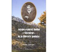 Jacques-Gabriel Bulliot "L'inventeur" De La Bibracte Gauloise