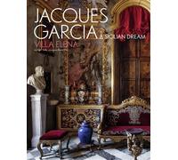 Jacques Garcia: A Sicilian Dream : Villa Elena