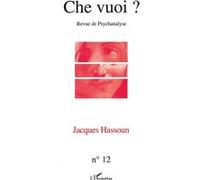 Che Vuoi ? N° 12, 1999 - Jacques Hassoun
