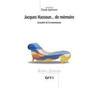Jacques Hassoun - De Mémoire - Actualité De La Transmission