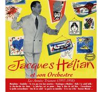Jacques Hélian : Les Années Trianon (1957-1958)
